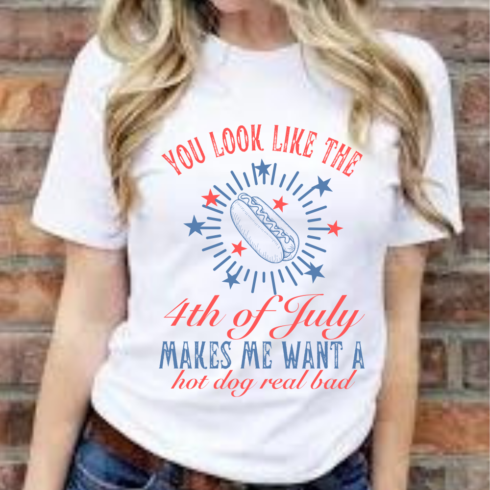 You Look Like The 4th of July T-Shirt