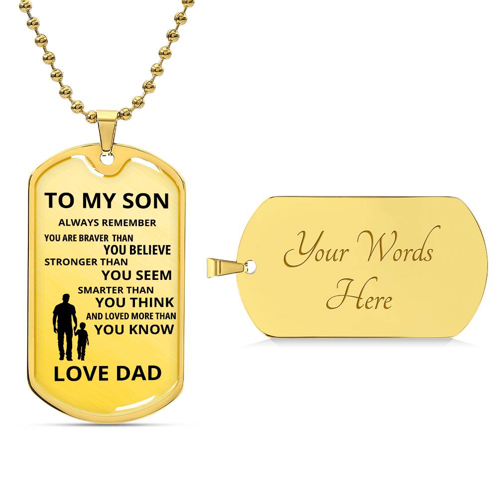 TO MY SON LOVE DAD | Always Remember | Dog Tag
