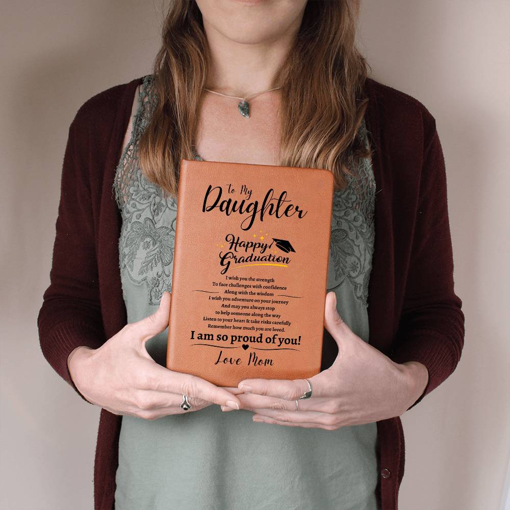 TO MY DAUGHTER | Happy Graduation | Love Mom | leather Journal