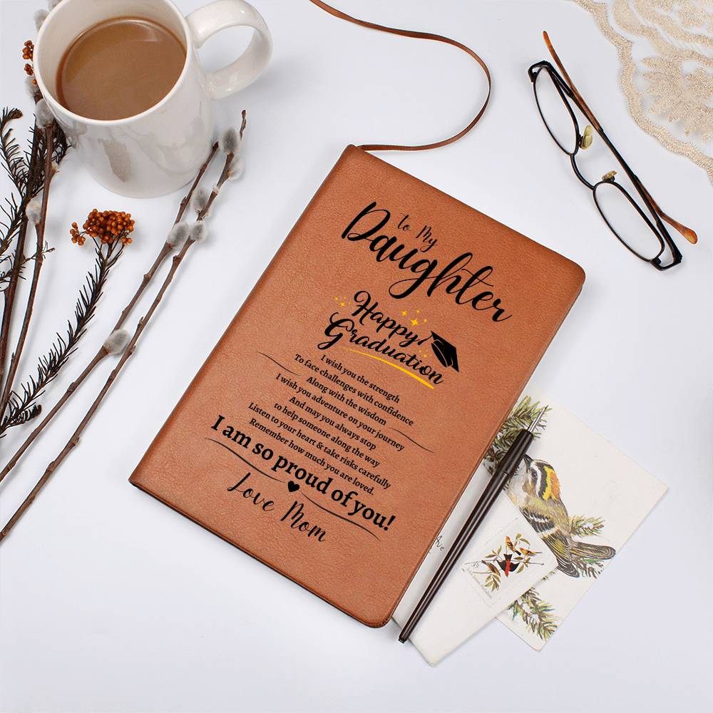 TO MY DAUGHTER | Happy Graduation | Love Mom | leather Journal