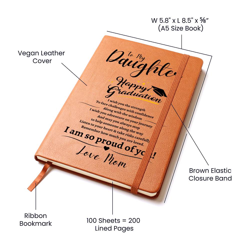 TO MY DAUGHTER | Happy Graduation | Love Mom | leather Journal