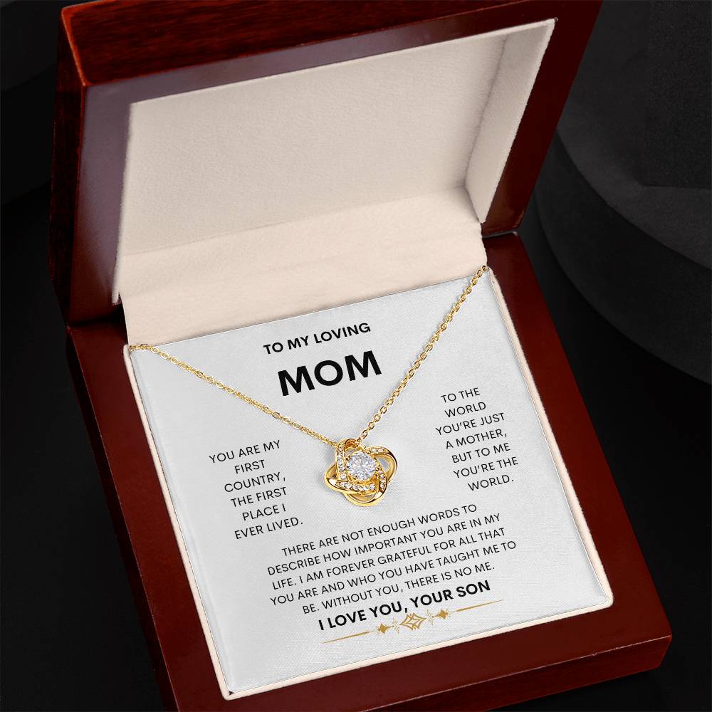 TO MY LOVING MOM| You're the World| Love Knot necklace from Son