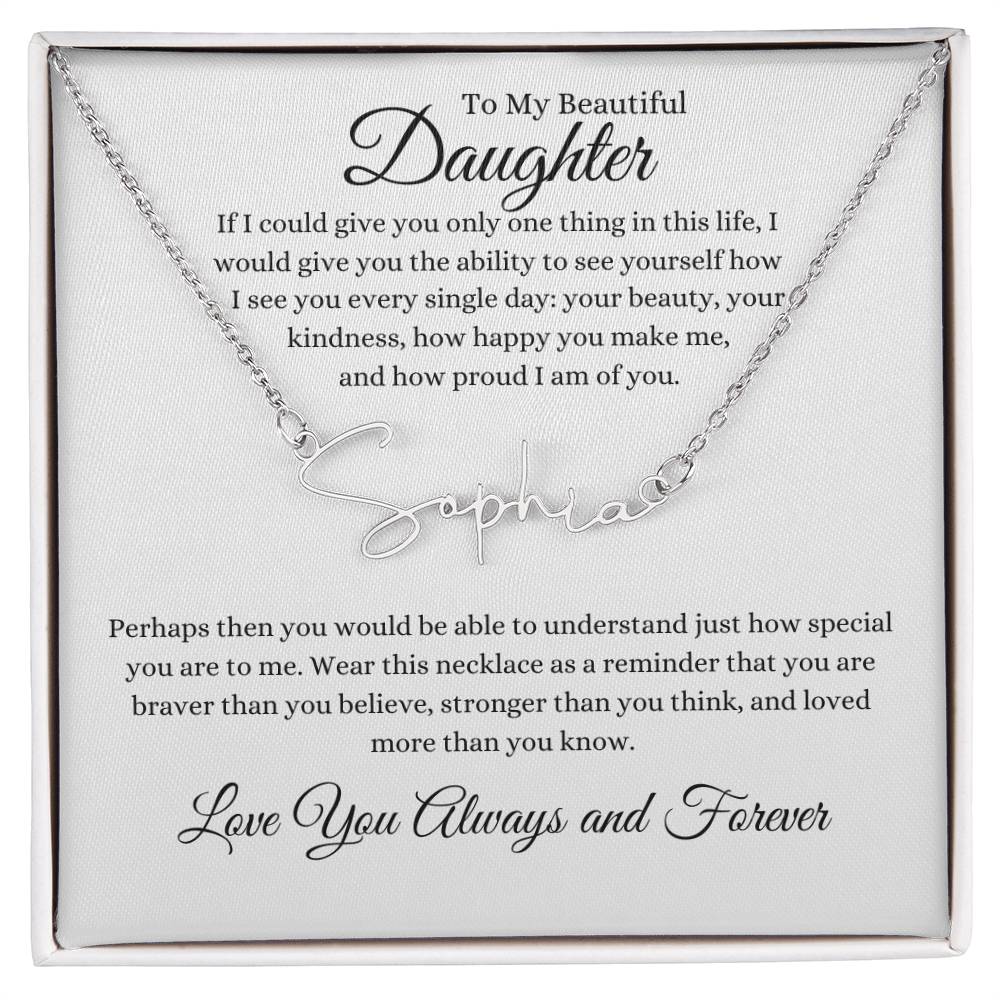 TO MY BEAUTIFUL DAUGHTER | Signature Necklace