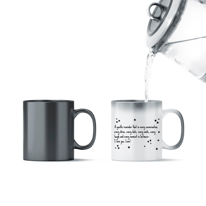 A Gentle Reminder I Love You Color Changing Mug
