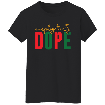 Unapologetically Dope Shirts