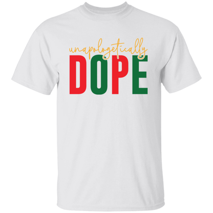 Unapologetically Dope Shirts