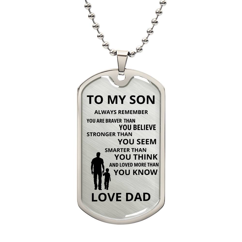 TO MY SON LOVE DAD | Always Remember | Dog Tag