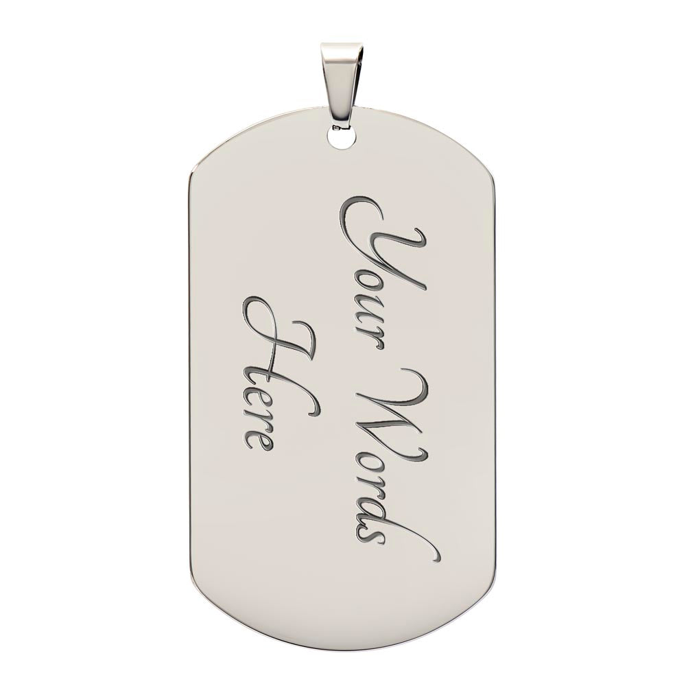 TO MY SON LOVE DAD | Always Remember | Dog Tag