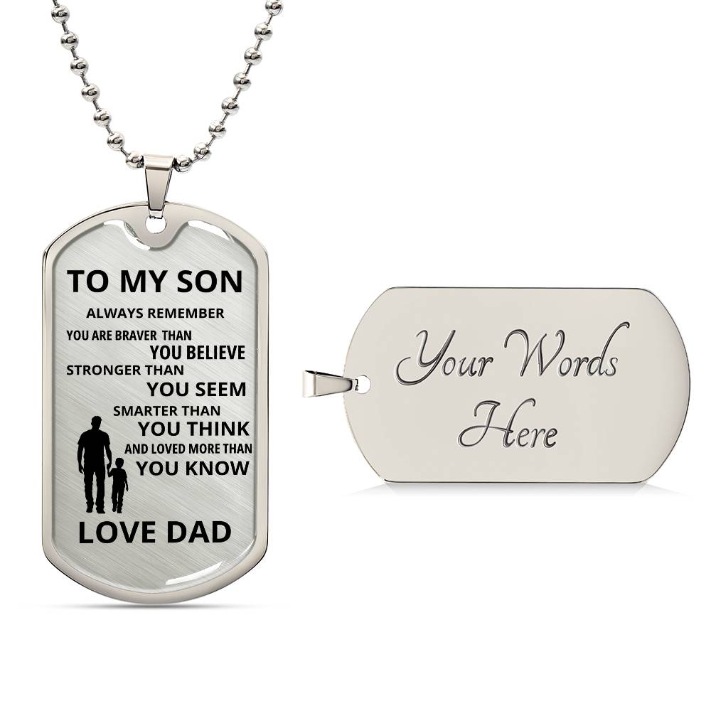 TO MY SON LOVE DAD | Always Remember | Dog Tag