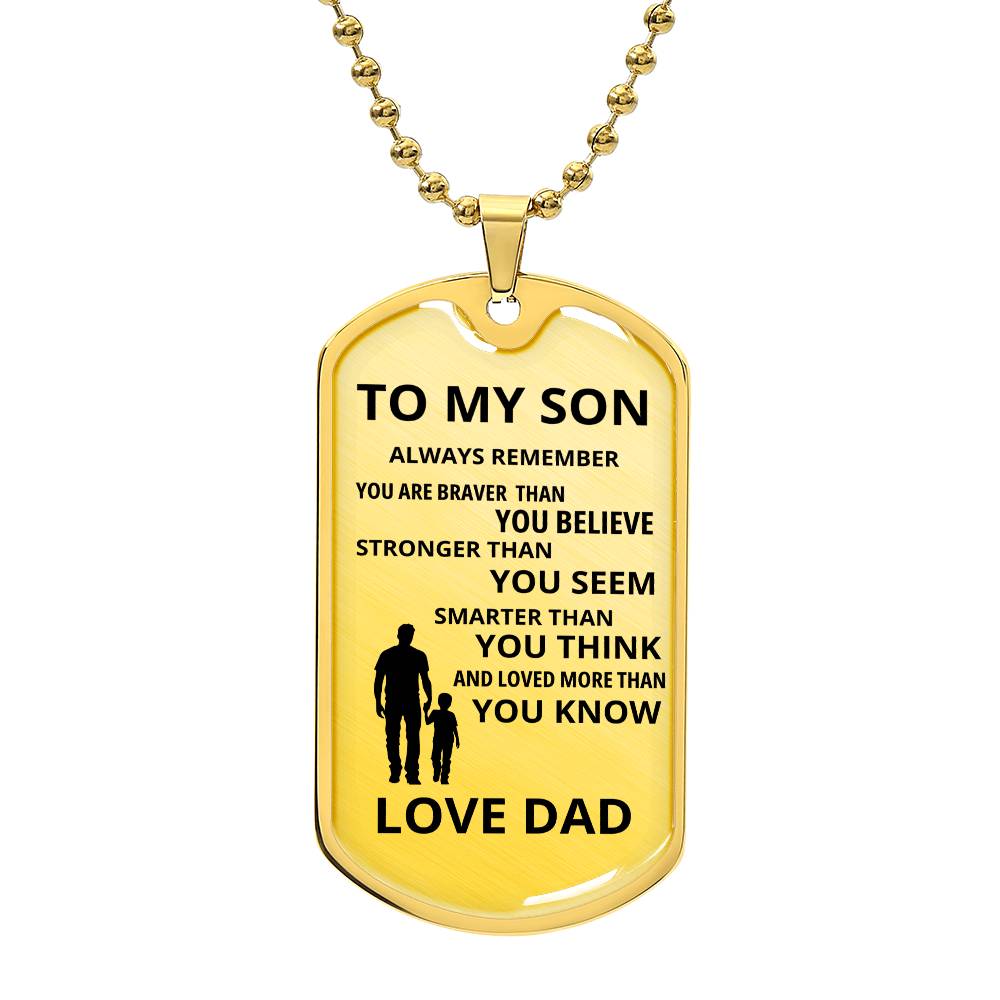 TO MY SON LOVE DAD | Always Remember | Dog Tag