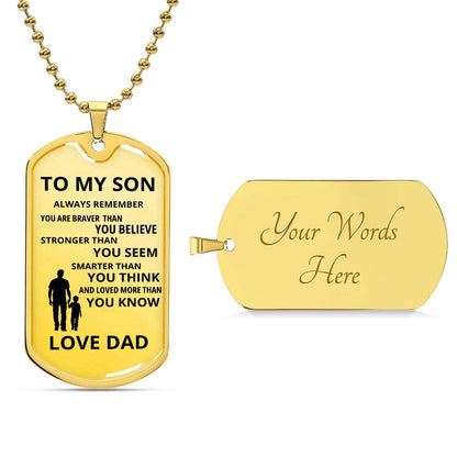 TO MY SON LOVE DAD | Always Remember | Dog Tag