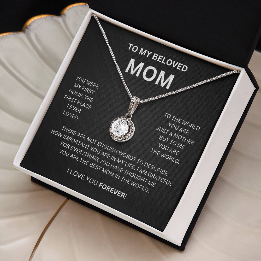 TO MY BELOVED MOM | You Were My First Home | Eternal Hope Necklace