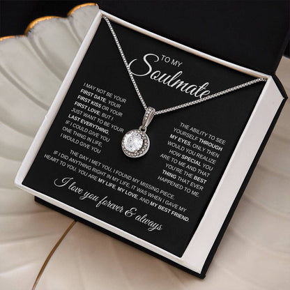 TO MY SOULMATE | May Not Be My First | Eternal Hope Necklace