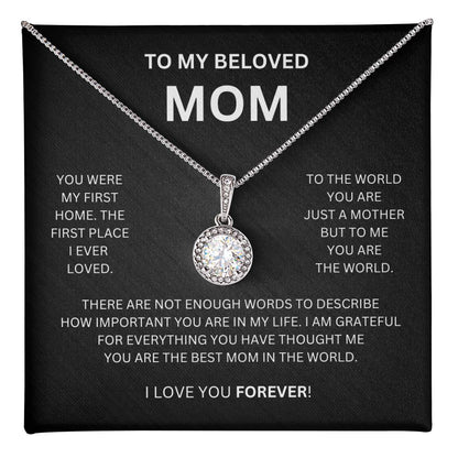 TO MY BELOVED MOM | You Were My First Home | Eternal Hope Necklace