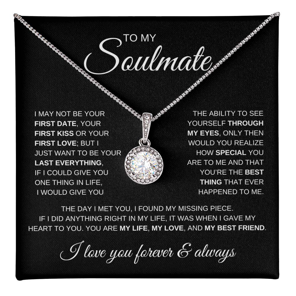 TO MY SOULMATE | May Not Be My First | Eternal Hope Necklace