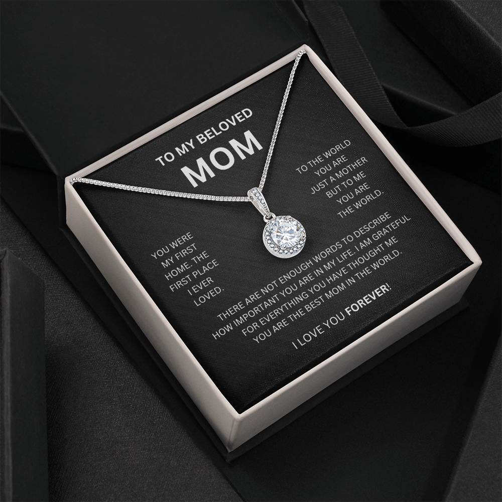 TO MY BELOVED MOM | You Were My First Home | Eternal Hope Necklace