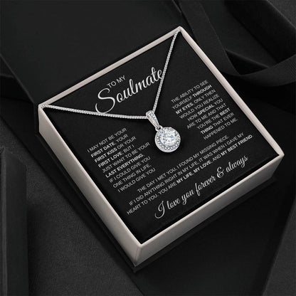 TO MY SOULMATE | May Not Be My First | Eternal Hope Necklace