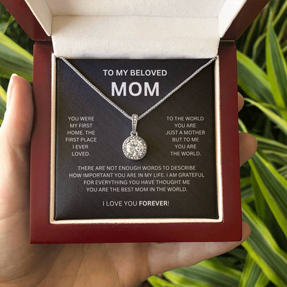 TO MY BELOVED MOM | You Were My First Home | Eternal Hope Necklace