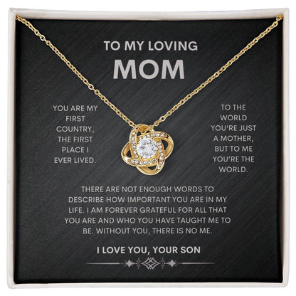 TO MY LOVING MOM| You're the World| Love Knot Necklace from Son