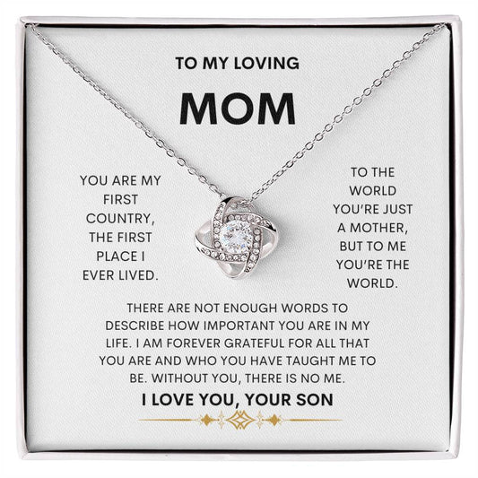 TO MY LOVING MOM| You're the World| Love Knot necklace from Son