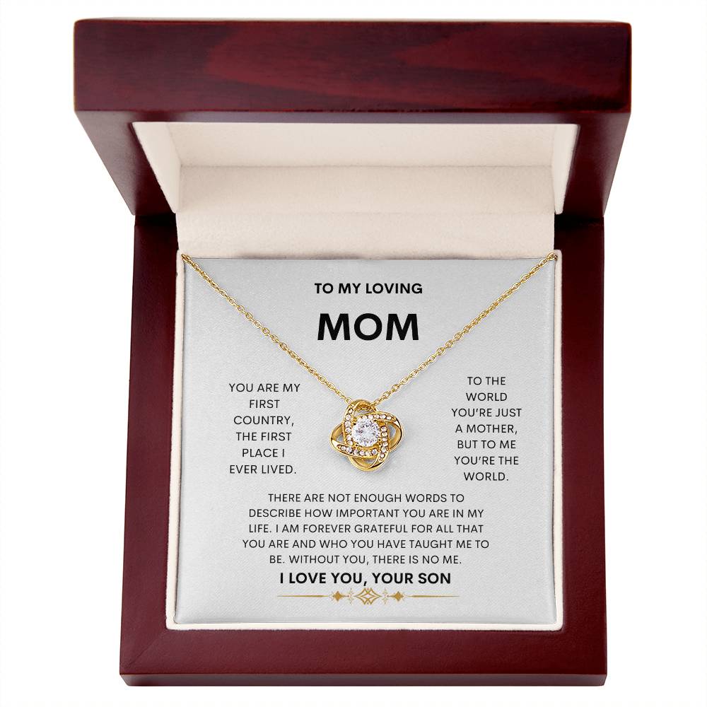 TO MY LOVING MOM| You're the World| Love Knot necklace from Son