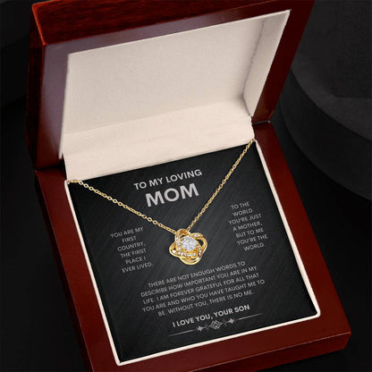 TO MY LOVING MOM| You're the World| Love Knot Necklace from Son
