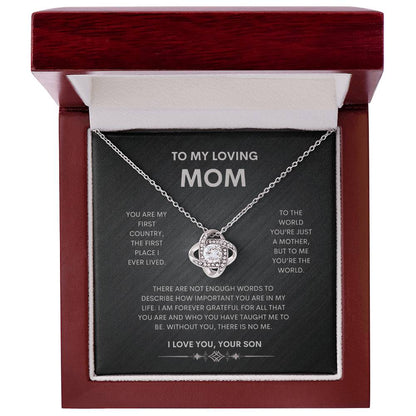 TO MY LOVING MOM| You're the World| Love Knot Necklace from Son