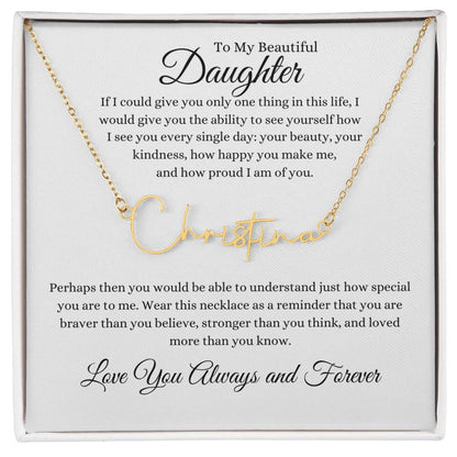 TO MY BEAUTIFUL DAUGHTER | Signature Necklace