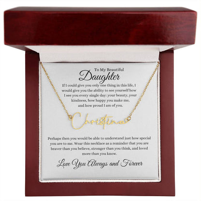 TO MY BEAUTIFUL DAUGHTER | Signature Necklace