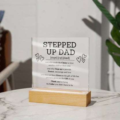 STEPPED UP DAD | Acrylic Plaque