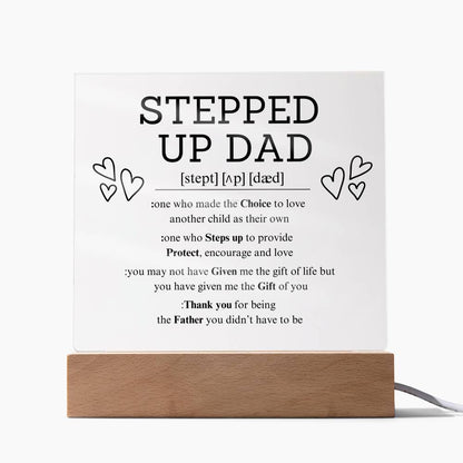 STEPPED UP DAD | Acrylic Plaque