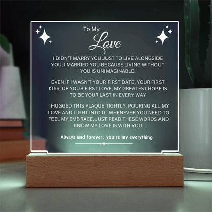 TO MY LOVE | ETERNAL LOVE| Acrylic Plaque