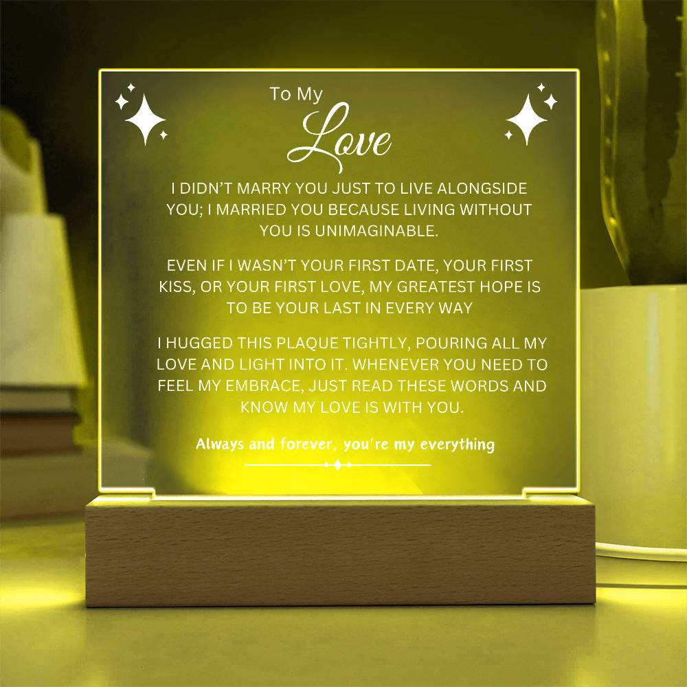 TO MY LOVE | ETERNAL LOVE| Acrylic Plaque