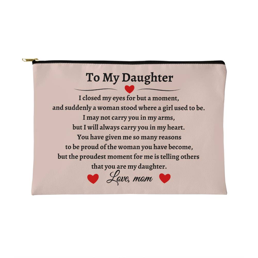 To My Daughter | Beige Zippered Pouch