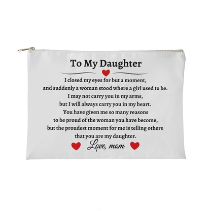 To My Daughter | White Zippered Pouch