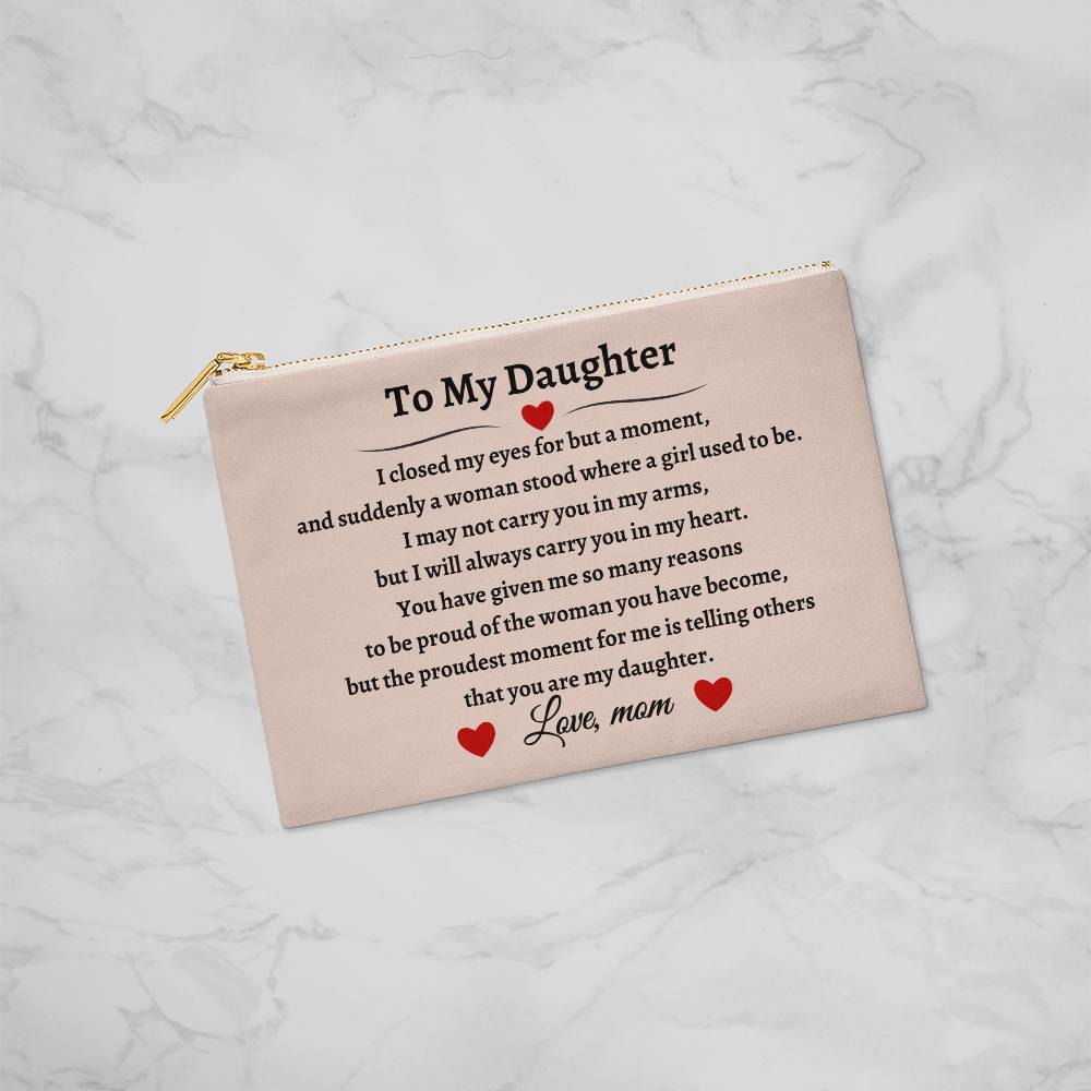 To My Daughter | Beige Zippered Pouch